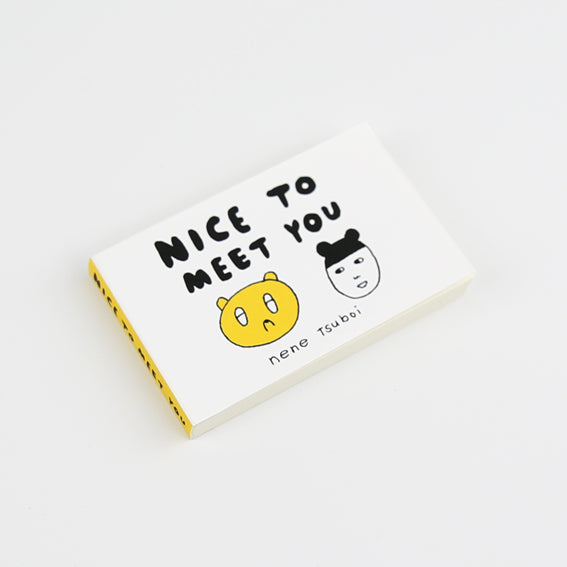 NICE TO MEET YOU - Flipbook by Nene Tsuboi, 2007. One of the first flip books Napa Books ever published, back in 2007. Nene Tsuboi is a Japanese artist based in Helsinki, Finland.